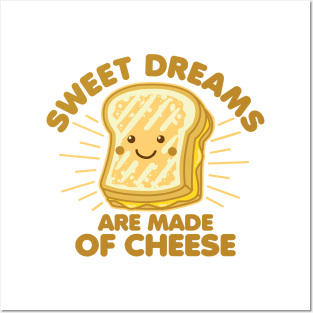 Sweet Dreams Grilled Cheese Humor Saying Graphic Posters and Art